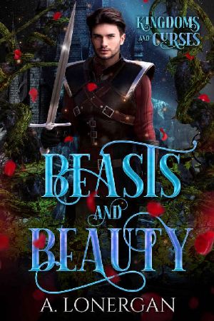 Beasts and Beauty (Kingdoms and Curses Book 2)