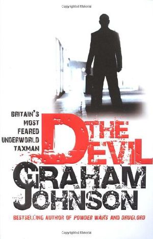 The Devil · Britain's Most Feared Underworld Taxman