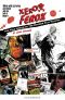 Xerox Ferox · The Wild World of the Horror Film Fanzine