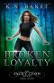 Broken Loyalty (Jacky Leon Book 3)