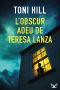 L’obscur adeu de Teresa Lanza