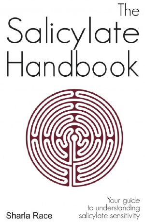 The Salicylate Handbook · Your Guide to Understanding Salicylate Sensitivity