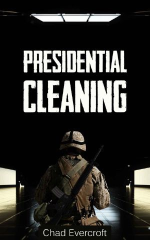 Presidential Cleaning · A Psychological Suspense Novel