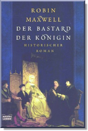 Der Bastard der Königin