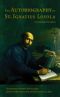 The Autobiography of St. Ignatius Loyola · With Related Documents