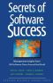 Secrets of Software Success · Management Insights From 100 Software Firms Around the World