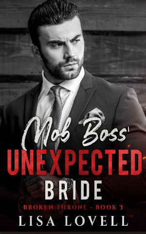 Mob Boss' Unexpected Bride: A Dark Mafia Billionaire Romance (Broken Throne Book 3)