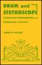 Drum and Stethoscope · Integrating Ethnomedicine and Biomedicine in Bolivia