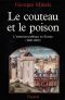 Le Couteau Et Le Poison · L'Assassinat Politique en Europe (1400-1800)