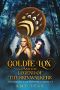 Goldie Lox #6 · Goldie Lox And The Legend Of The Skinwalkers (Goldie Lox Prophecy)