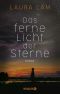 Das ferne Licht  der Sterne 