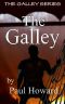 The Galley (The Galley Series Book 1)