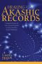 Healing Through the Akashic Records