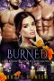 Burned (Book 9 of Silver Wood Coven) · A Serial MFM Paranormal Romance