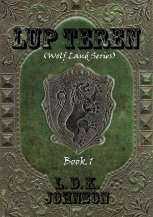 Lup Teren (Wolf Land Series Book 1)