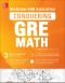 McGraw-Hill Education Conquering GRE Math, Third Edition