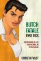 Butch Fatale, Dyke Dick - Double D Double Cross