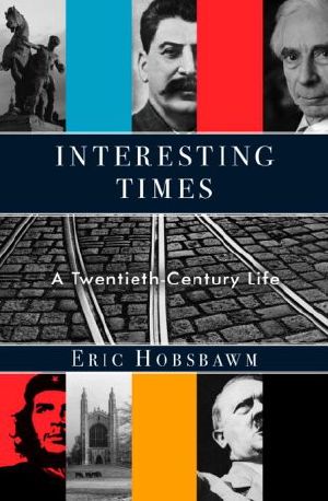 Interesting Times · A Twentieth-Century Life