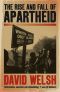 The Rise and Fall of Apartheid