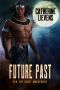 Future Past (For the Gods’ Amusement Book 2)