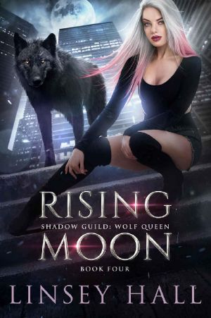 Rising Moon (Shadow Guild: Wolf Queen Book 4)