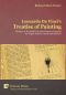 Leonardo Da Vinci's Treatise of Painting · the Story of the World's Greatest Treatise on Painting - Its Origins, History, Content, and Influence.