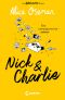 Nick & Charlie - Eine Liebesgeschichte - definitiv - Ein Heartstopper-Roman