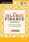 The Islamic Finance Handbook, A Practitioner's Guide to the Global Markets