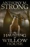 The Haunting of Willow House