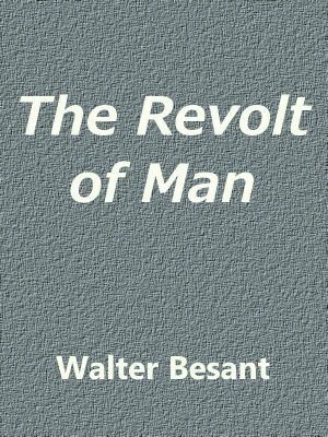 The Revolt of Man