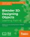 Blender 3D · Designing Objects