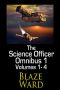 The Science Officer Omnibus 1