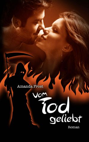 Vom Tod geliebt