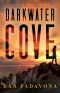 Darkwater Cove · A Gripping Serial Killer Thriller (Darkwater Cove Psychological Thriller Book 1)