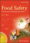 Food Safety · 2nd Edition, Second, The Science of Keeping Food Safe