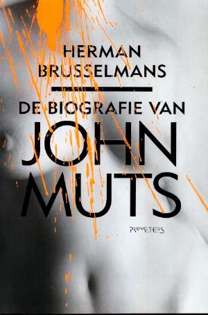 De Biografie Van John Muts