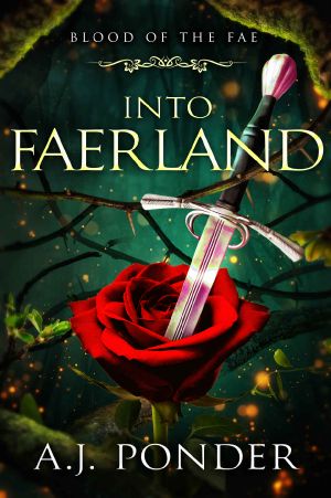 Into FaerLand (Blood of the Fae, #1)