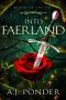 Into FaerLand (Blood of the Fae, #1)