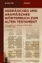 Hebräisches und Aramäisches Wörterbuch zum Alten Testament