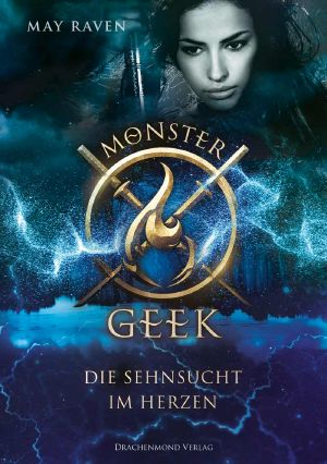 Monster Geek · Die Sehnsucht im Herzen