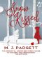 Snow Kissed · the Immortal Grimm Brothers' Guide to Sociopathic Princesses, #1