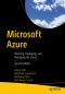 Microsoft Azure, Planning, Deploying, and Managing the Cloud