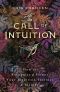 The Call of Intuition