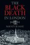 The Black Death in London