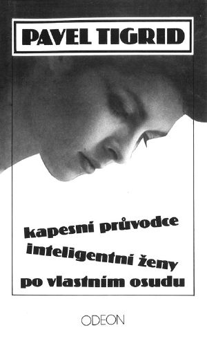 Kapesní průvodce inteligentní ženy po vlastním osudu