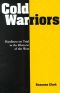 Cold Warriors · Manliness on Trial in the Rhetoric of the West