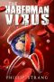 The Haberman Virus