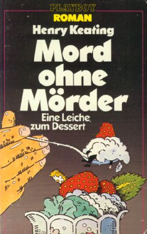 Mord ohne Mörder · Eine Leiche zum Dessert