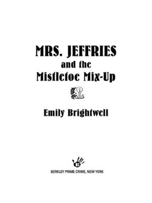 Mrs. Jeffries and the Mistletoe Mix-Up