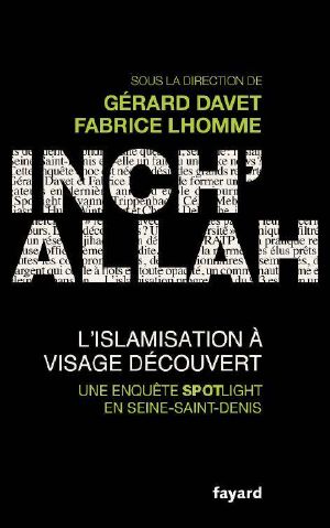 Inch'allah · L'Islamisation À Visage Découvert